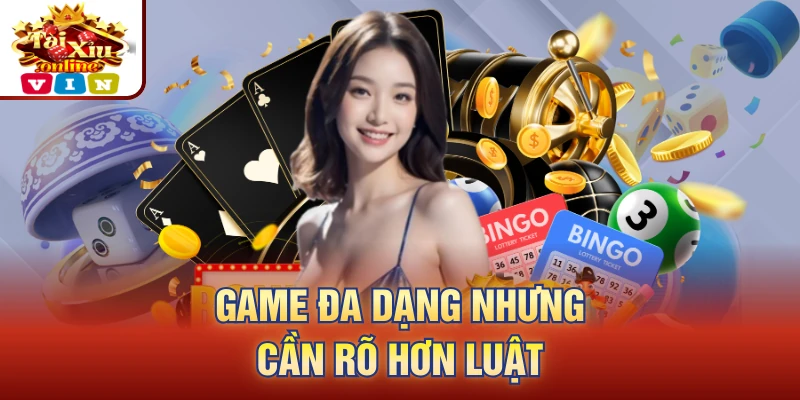 Game đa dạng nhưng cần rõ hơn luật