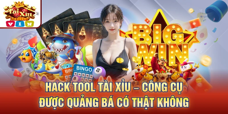 Hack Tool Tài Xỉu