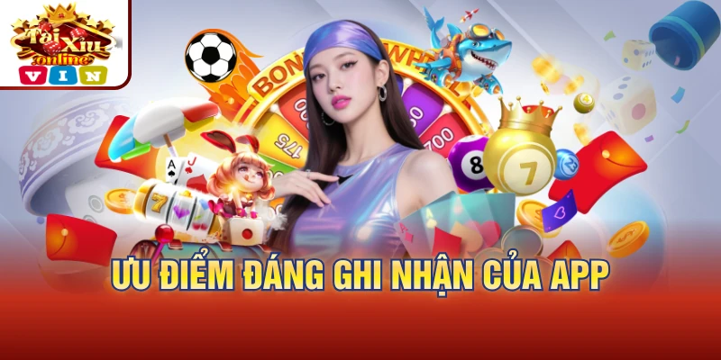 Ưu điểm đáng ghi nhận của app